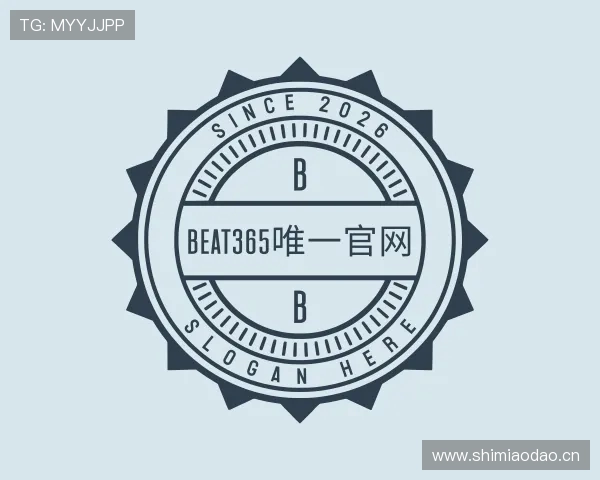 认识beat365唯一官网